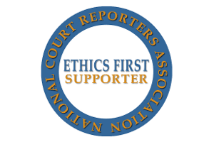 National Court Reporters Association - Ethics First Supporter